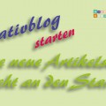 Kreativblog starten #0 - Eine neue Artikelserie