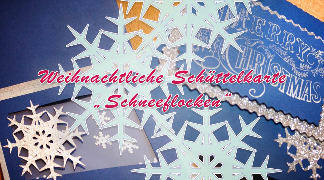 Weihnachtliche Schüttelkarte „Schneeflocken“