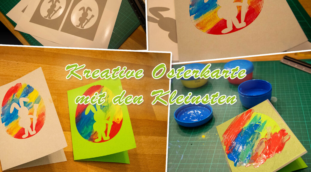 Osterkarte mit Kleinkindern basteln